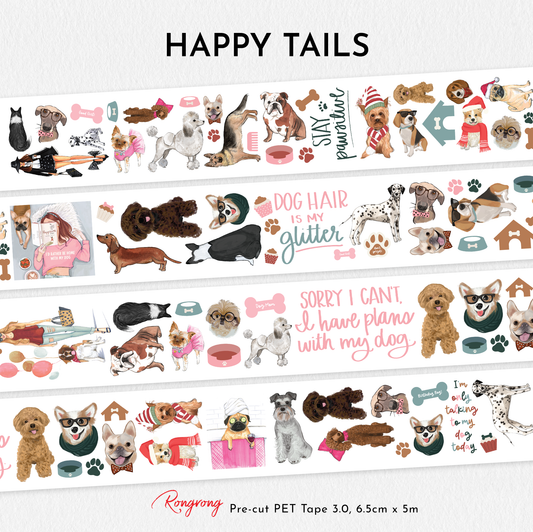 Happy Tails Pre-cut PET Tape [3.O] (Set of 6)