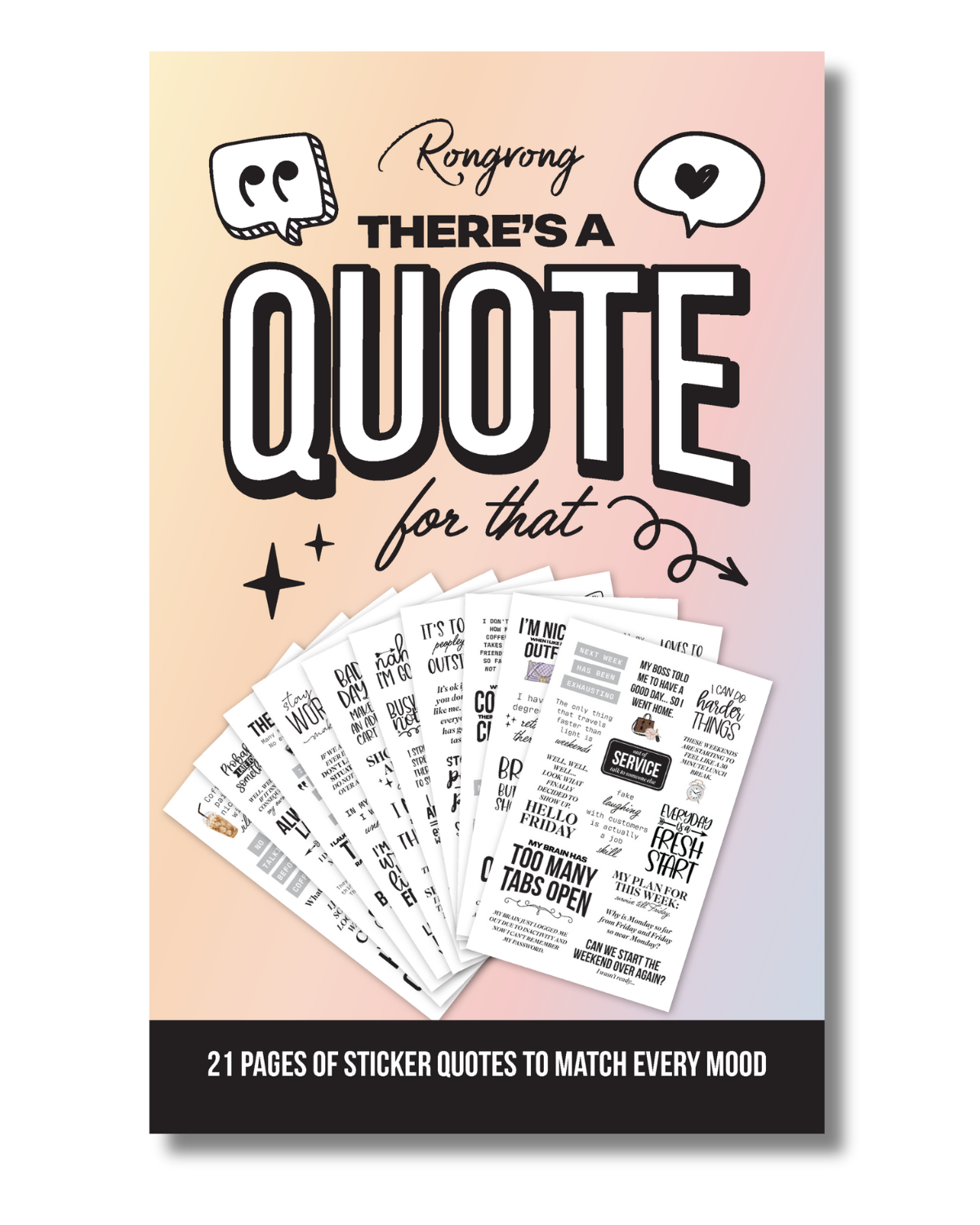 "There is a Quote For That" Sticker Book [EVERYDAY] (Set of 6)